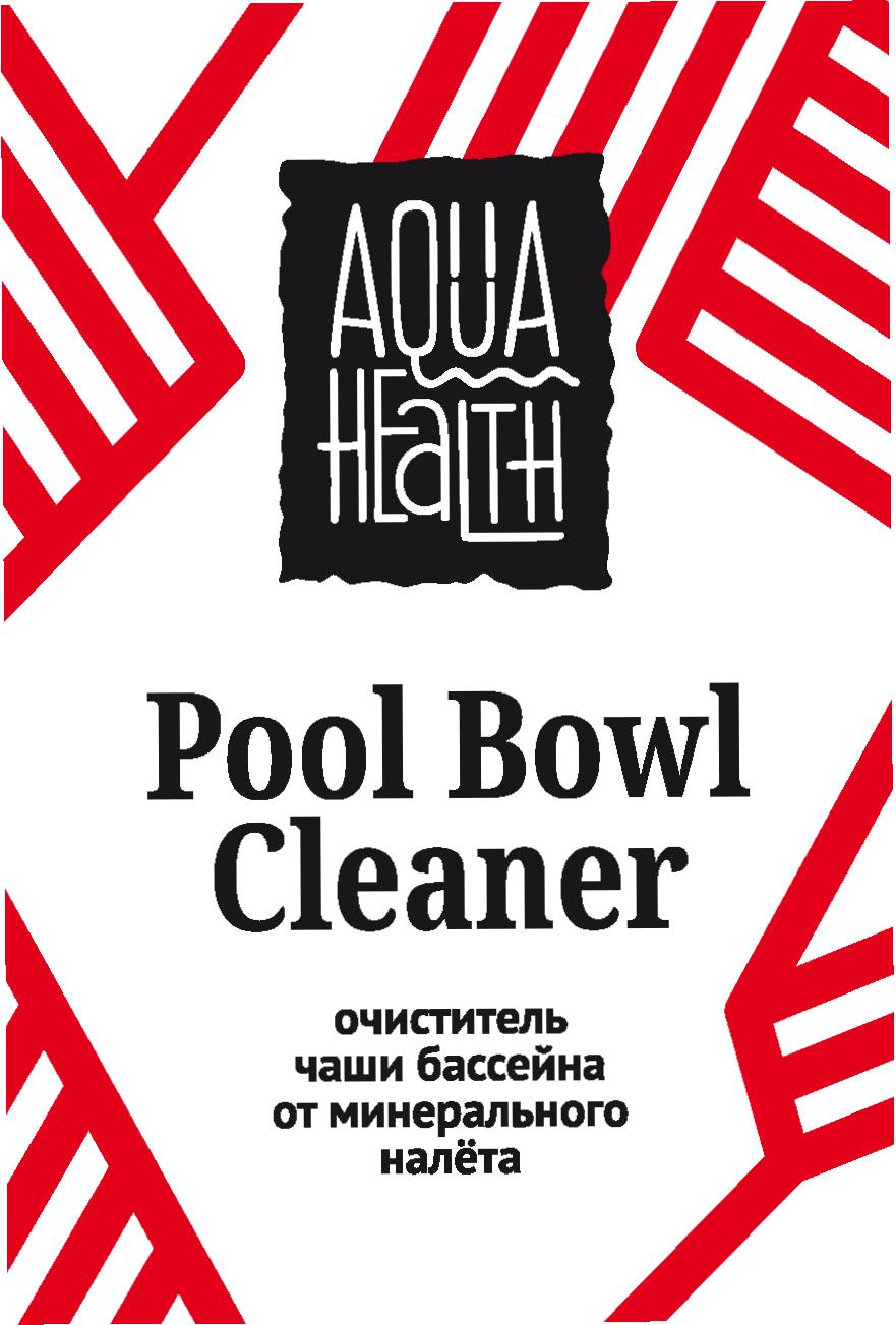 Средство для бассейнов Aqua Health Pool Bowl Cleaner (Очиститель минерального налета) 1кг